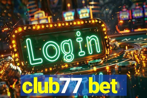 club77 bet